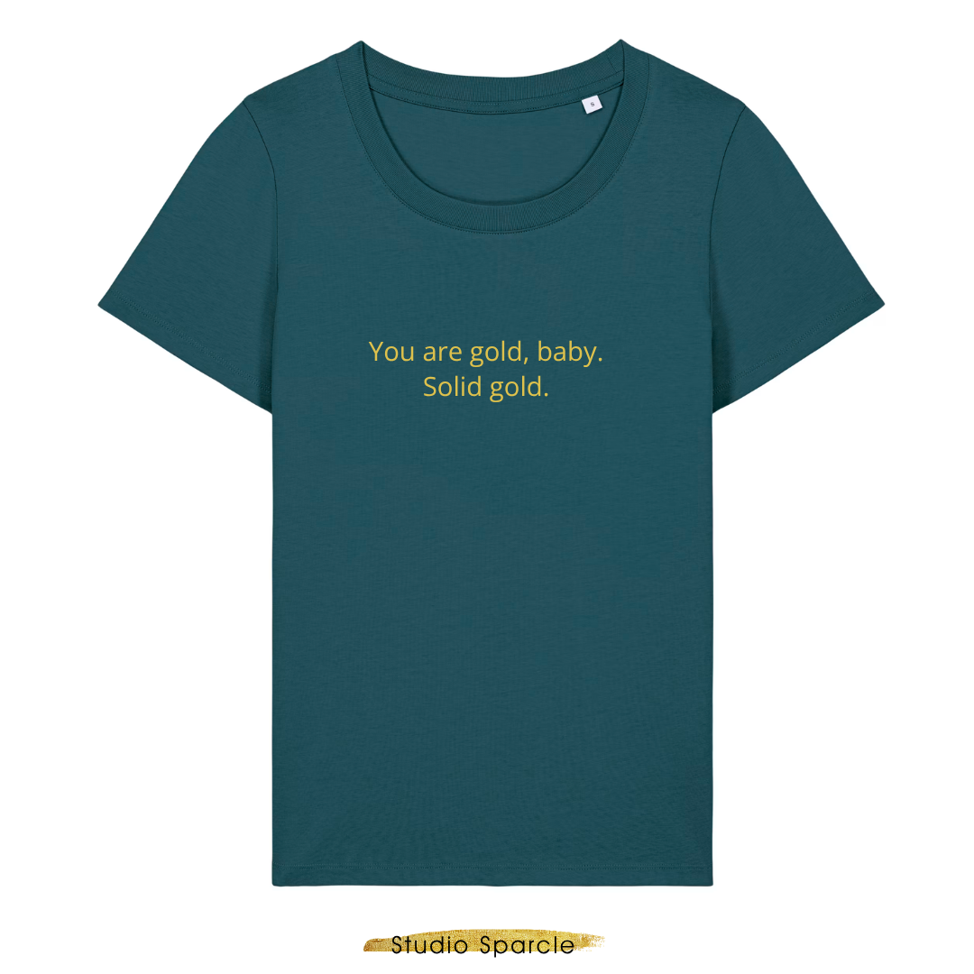 You are gold, baby. Solid gold. T-shirt ronde hals - Afbeelding 5