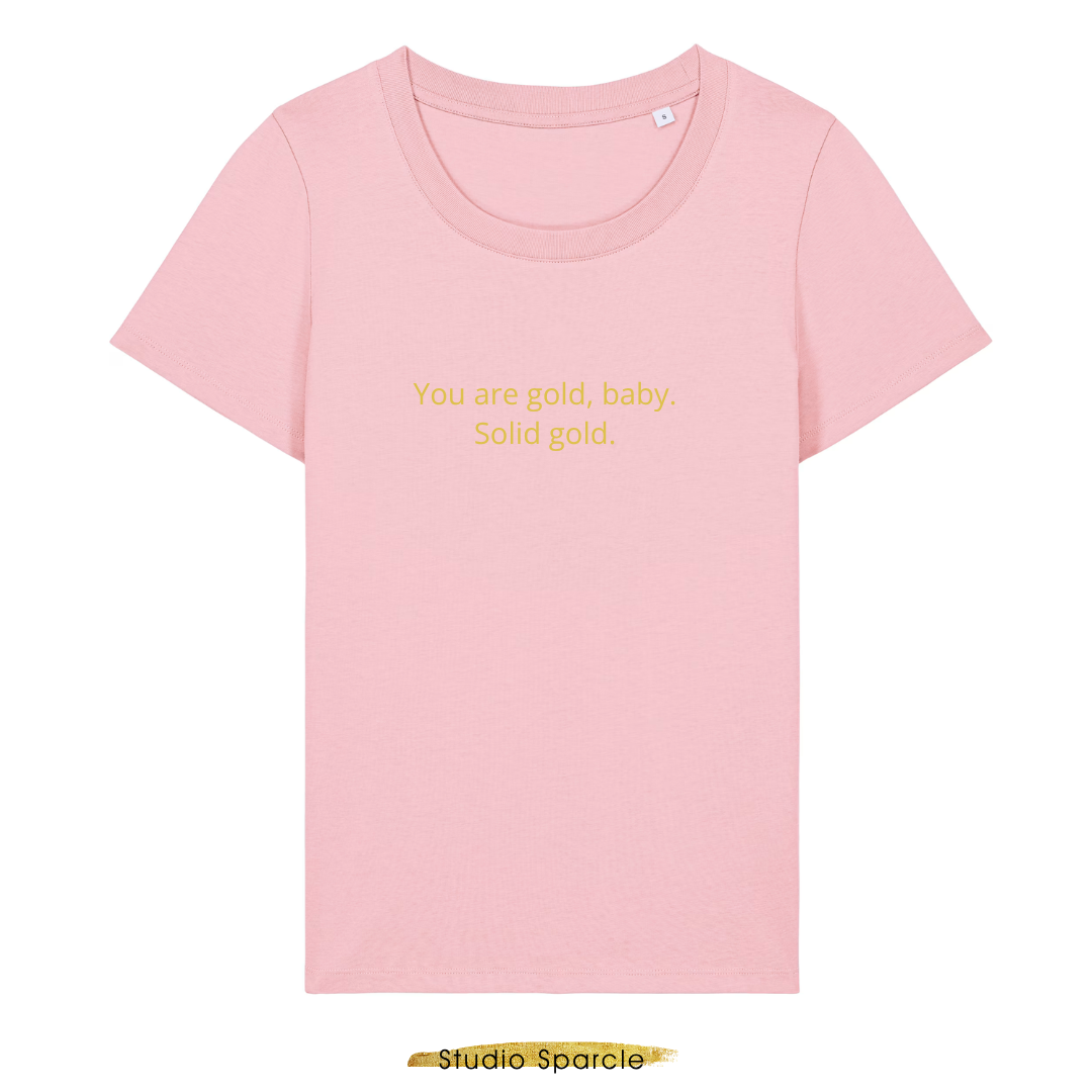 You are gold, baby. Solid gold. T-shirt ronde hals - Afbeelding 7